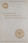 The History of Missouri School of Mines and Metallurgy by Phelps County Historical Society